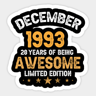 December 1993 28 years of being awesome limited edition Sticker